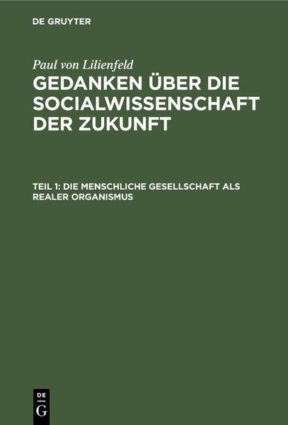 Produktbild: Die menschliche Gesellschaft als realer Organismus