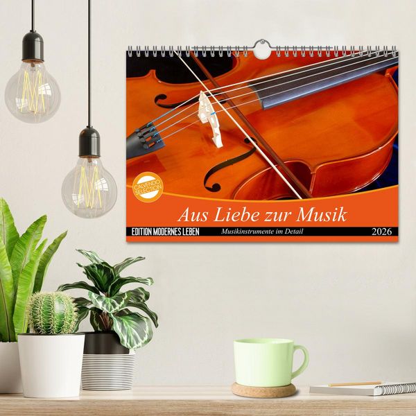 Produktbild: Aus Liebe zur Musik (Wandkalender 2026 DIN A4 quer), CALVENDO Monatskalender