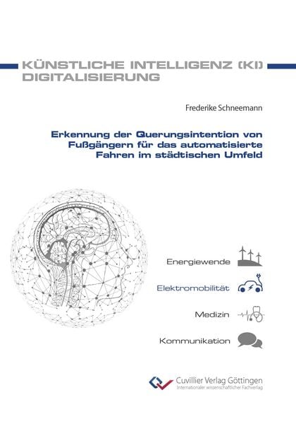 Produktbild: Erkennung der Querungsintention von Fu&szlig;g&auml;ngern f&uuml;r das automatisierte Fahren im st&auml;dtischen Umfeld