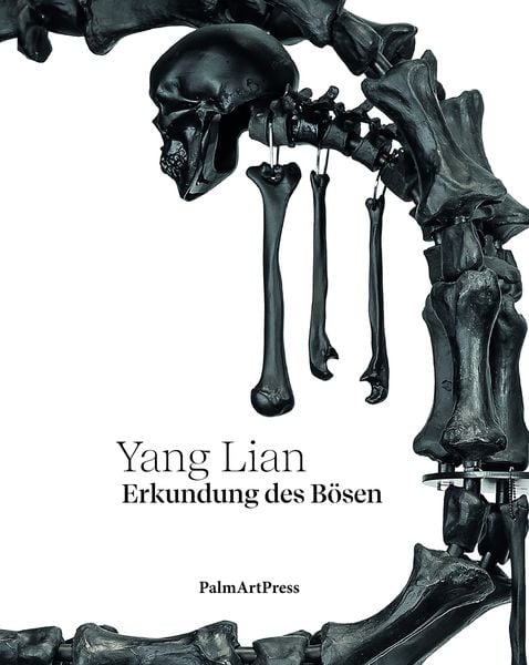 Erkundung des Bösen, Gebundene Ausgabe von Yang Lian, PalmArtPress, 978-3-96258-128-2