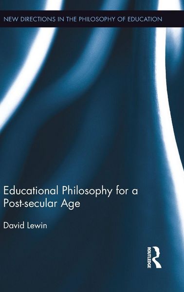 Produktbild: Educational Philosophy for a Post-secular Age