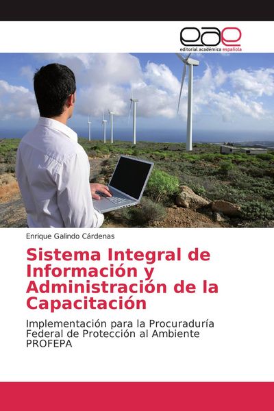 Produktbild: Sistema Integral de Informaci&oacute;n y Administraci&oacute;n de la Capacitaci&oacute;n