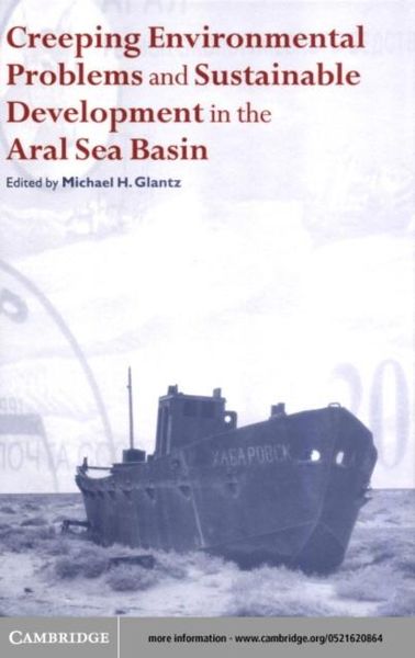 Produktbild: Creeping Environmental Problems and Sustainable Development in the Aral Sea Basin