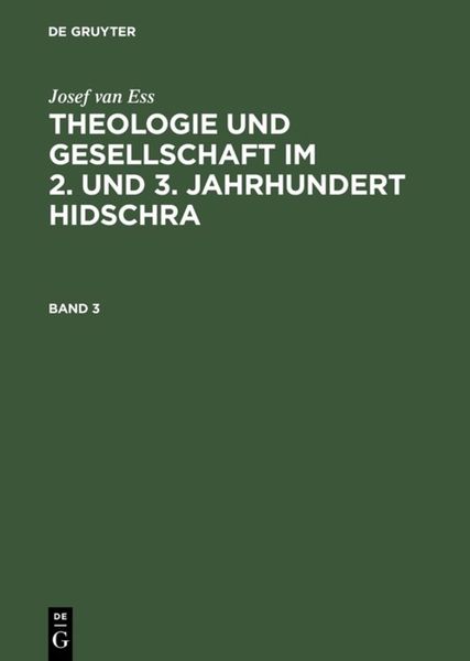 Produktbild: Theologie und Gesellschaft im 2. und 3. Jahrhundert Hidschra. Band 3