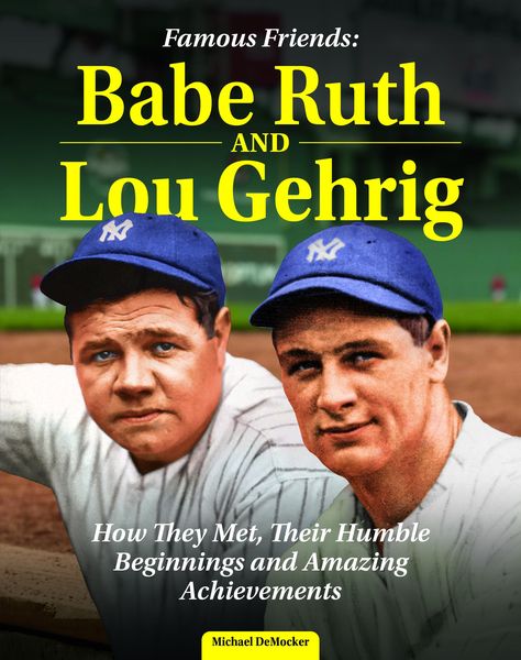 Produktbild: Famous Friends: Babe Ruth and Lou Gehrig