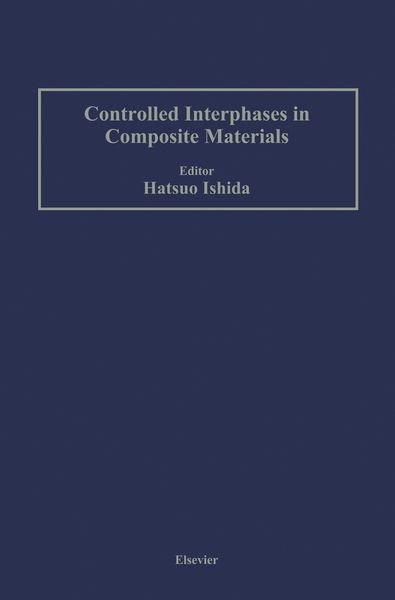 Produktbild: Controlled Interphases in Composite Materials