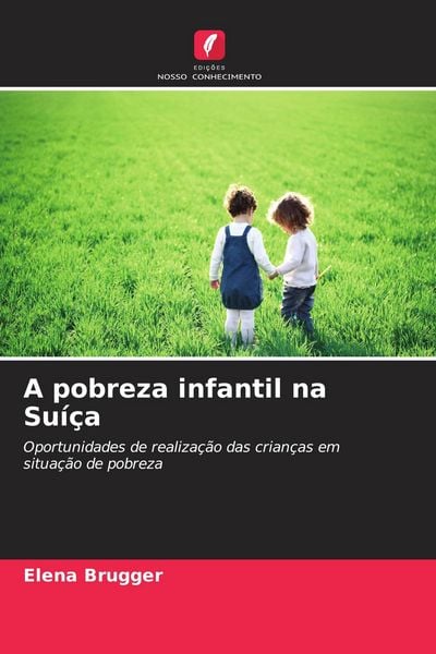 Produktbild: A pobreza infantil na Su&iacute;&ccedil;a