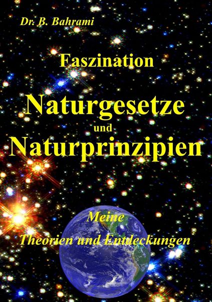 Produktbild: Faszination Naturgesetze und Naturprinzipien