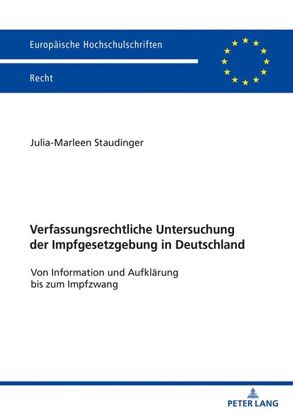 Produktbild: Verfassungsrechtliche Untersuchung der Impfgesetzgebung in Deutschland