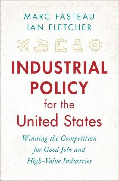 Produktbild: Industrial Policy for the United States
