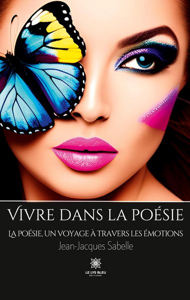 Produktbild: Jean-Jacques Sabelle: Vivre dans la po&eacute;sie