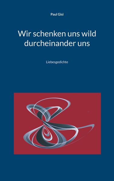 Produktbild: Wir schenken uns wild durcheinander uns