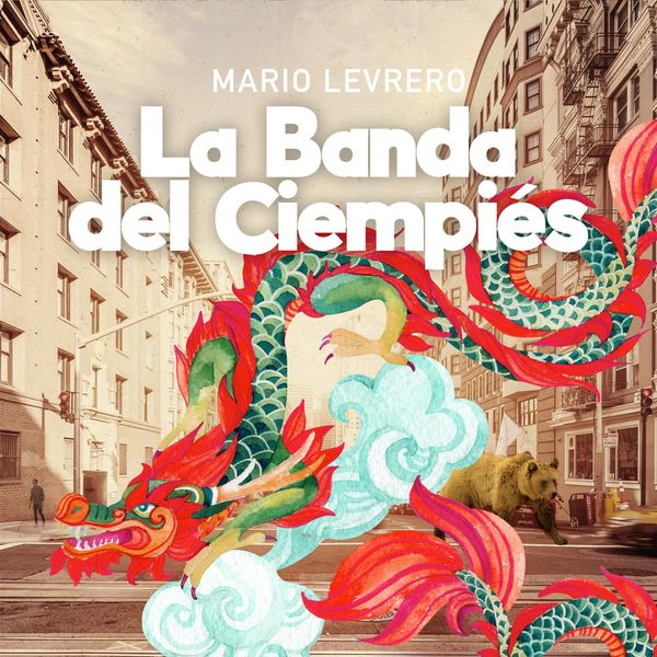 La banda del ciempiés