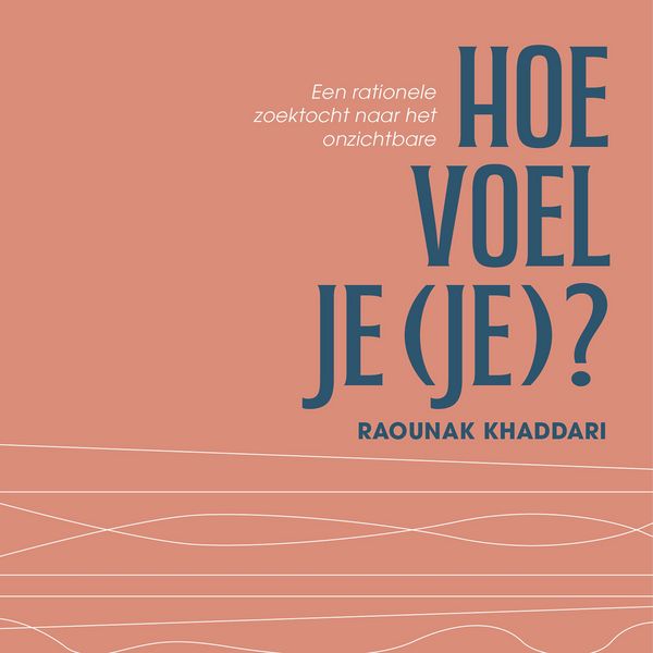 Hoe voel je (je)? - Raounak Khaddari, Audio, 9789000402892