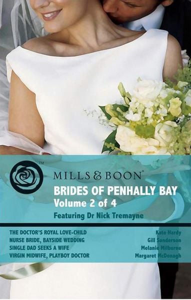 Produktbild: The Doctor's Royal Love-Child / Nurse Bride, Bayside Wedding / Single Dad Seeks A Wife / Virgin Midwife, Playboy Doctor