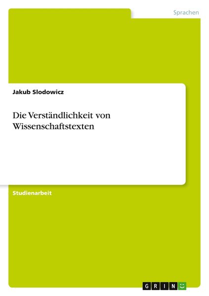 Die Verständlichkeit von Wissenschaftstexten, Taschenbuch von Jakub Slodowicz, GRIN, 9783640168217