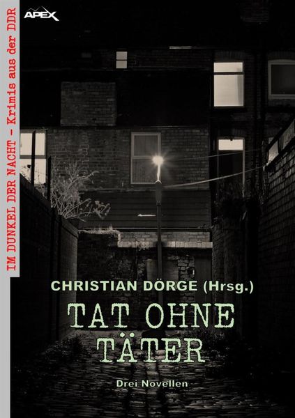 Produktbild: Tat Ohne T&auml;ter - drei Novellen