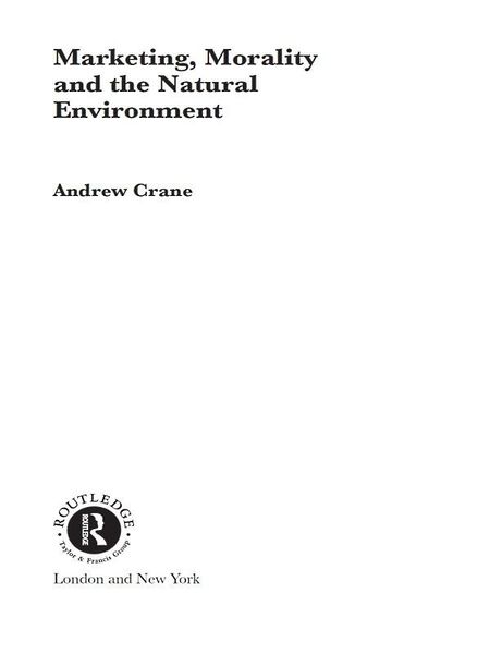 Produktbild: Marketing, Morality and the Natural Environment