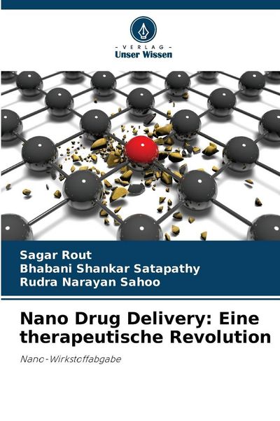 Produktbild: Nano Drug Delivery: Eine therapeutische Revolution