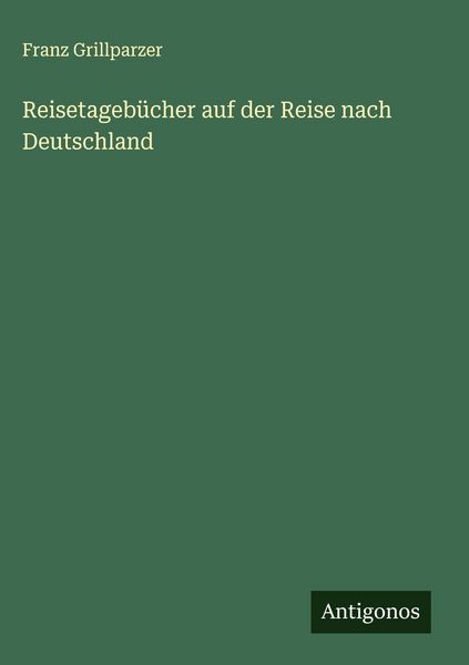 Produktbild: Reisetageb&uuml;cher auf der Reise nach Deutschland