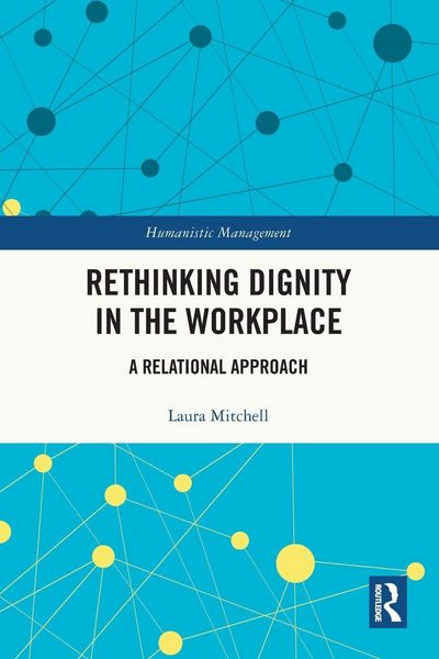 Produktbild: Rethinking Dignity in the Workplace