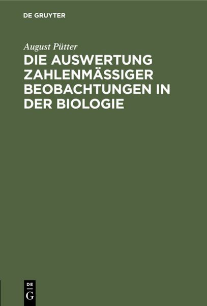 Produktbild: Die Auswertung zahlenm&auml;&szlig;iger Beobachtungen in der Biologie