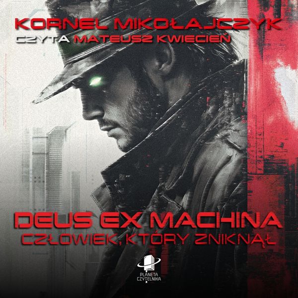 Produktbild: Deus Ex Machina. Człowiek, kt&oacute;ry zniknął