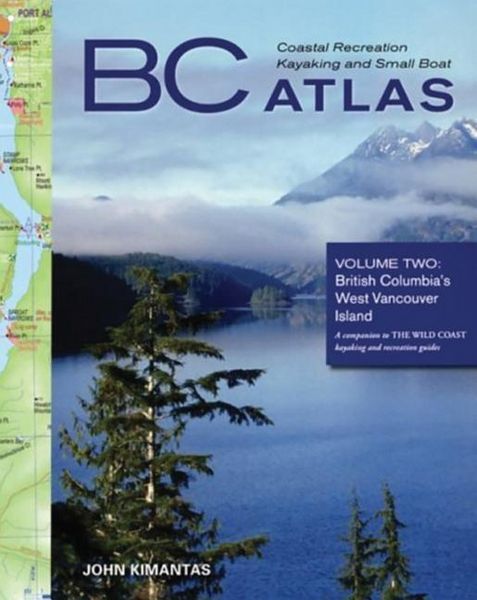 Produktbild: BC Coastal Recreation Kayaking and Small Boat Atlas