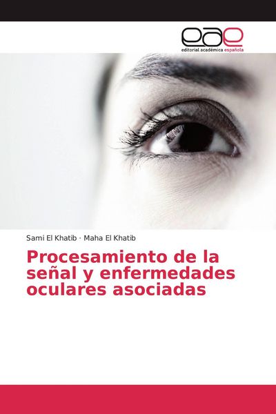 Produktbild: Procesamiento de la se&ntilde;al y enfermedades oculares asociadas