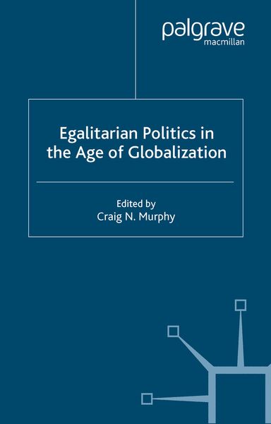 Produktbild: Egalitarian Politics in the Age of Globalization