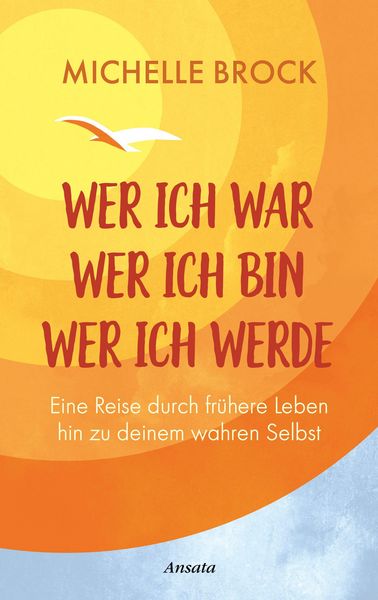 Produktbild: Wer ich war, wer ich bin, wer ich werde
