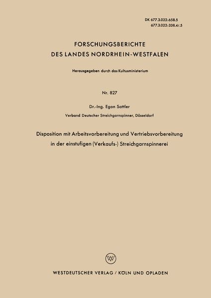 Produktbild: Disposition mit Arbeitsvorbereitung und Vertriebsvorbereitung in der einstufigen (Verkaufs-) Streichgarnspinnerei