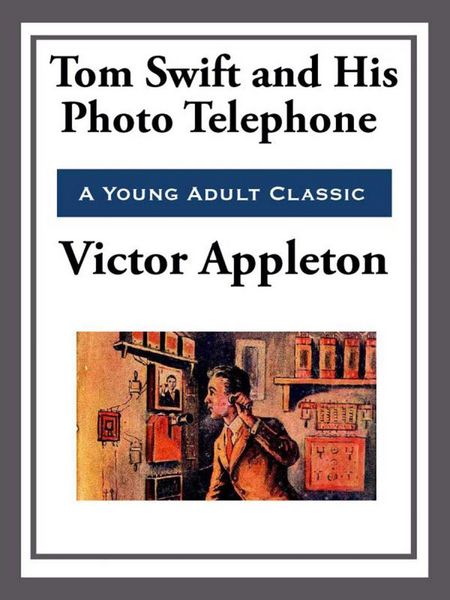 Produktbild: Tom Swift and His Photo Telephone