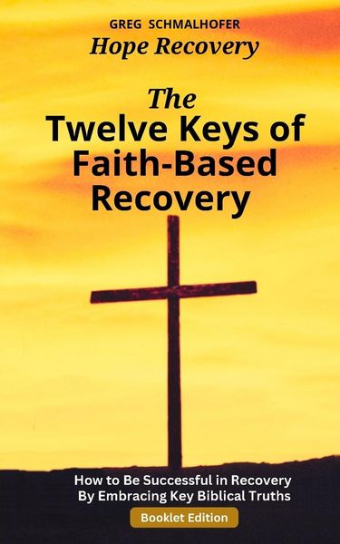 Produktbild: The Twelve Keys of Faith-Based Recovery