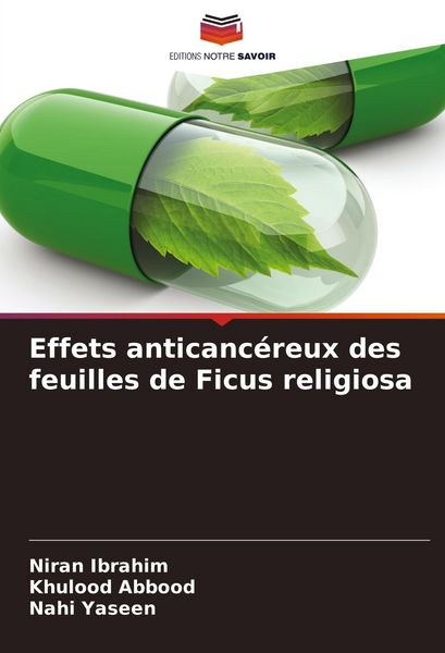 Produktbild: Effets anticanc&eacute;reux des feuilles de Ficus religiosa