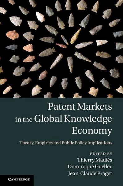Produktbild: Patent Markets in the Global Knowledge Economy