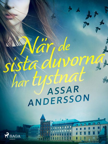 Produktbild: N&auml;r de sista duvorna har tystnat