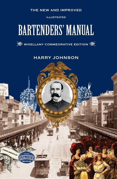 Produktbild: Bartenders' Manual: Mixellany Commemorative Edition