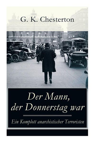 Produktbild: Der Mann, der Donnerstag war - Ein Komplott anarchistischer Terroristen