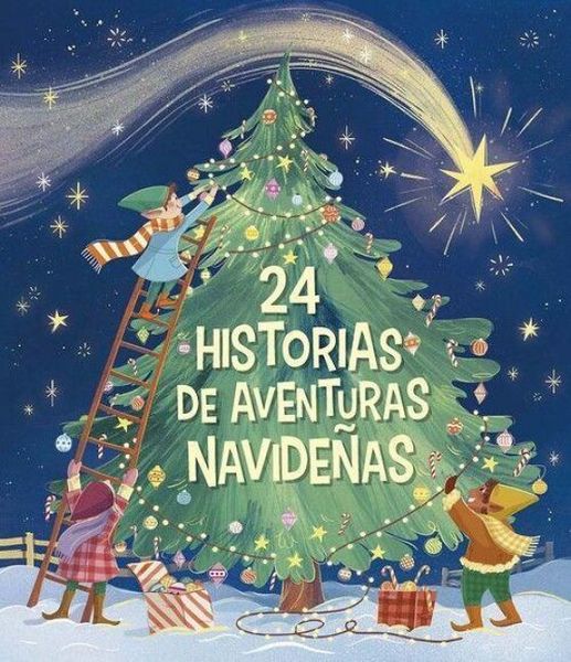 Produktbild: Aventuras Navide&ntilde;as. Tu Calendario de Adviento En 24 Historias
