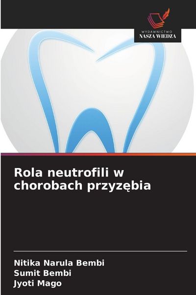 Produktbild: Rola neutrofili w chorobach przyz&iquest;bia