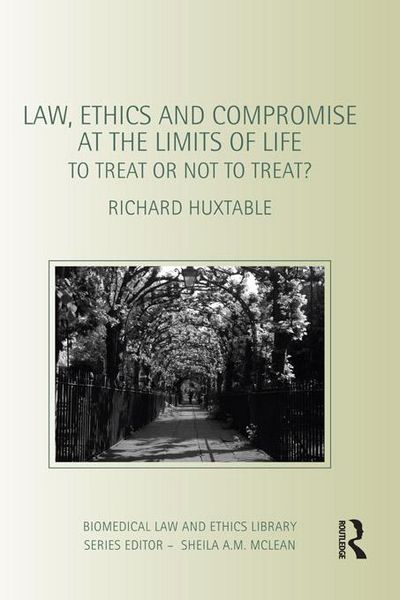 Produktbild: Law, Ethics and Compromise at the Limits of Life