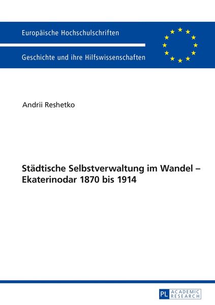 Produktbild: St&auml;dtische Selbstverwaltung im Wandel &ndash; Ekaterinodar 1870 bis 1914