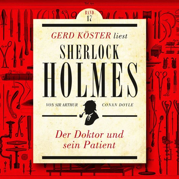 Der Doktor und sein Patient - Arthur Conan Doyle, Audio, 4260312214175