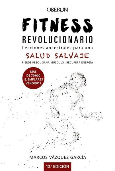 Produktbild: Fitness revolucionario : lecciones ancestrales para una salud salvaje