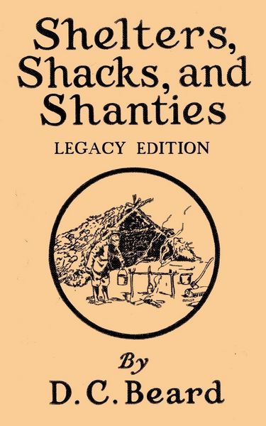 Produktbild: Shelters, Shacks, And Shanties (Legacy Edition)