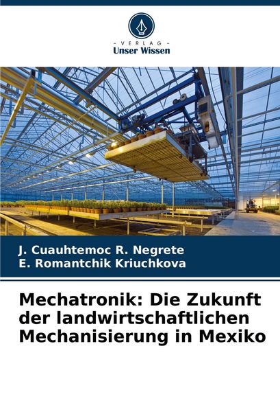 Produktbild: Mechatronik: Die Zukunft der landwirtschaftlichen Mechanisierung in Mexiko