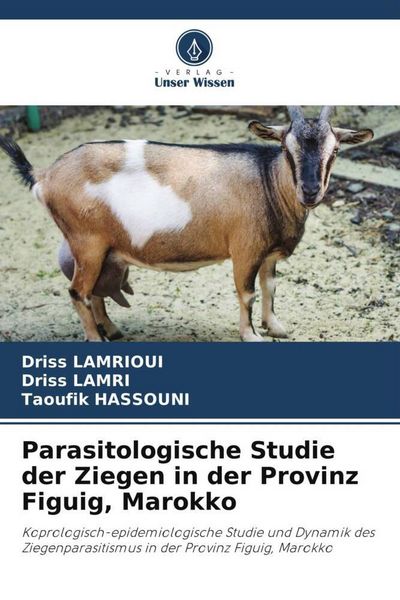 Produktbild: Lamrioui, D: Parasitologische Studie der Ziegen in der Provi