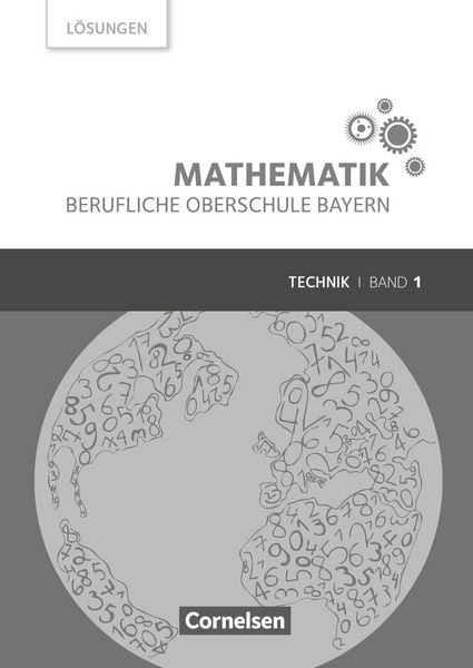 Produktbild: Mathematik - Berufliche Oberschule Bayern - Technik - Band 1 (FOS 11/BOS 12)