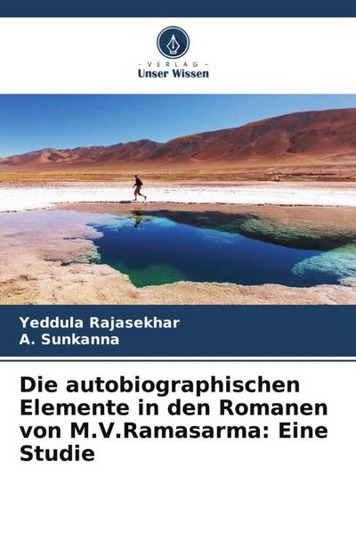 Produktbild: Die autobiographischen Elemente in den Romanen von M.V.Ramasarma: Eine Studie